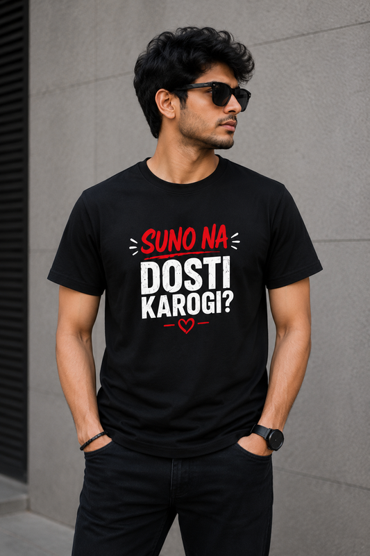 Suno Na, Dosti Karogi? – Cute & Funny Hindi Graphic T-Shirt (Black)